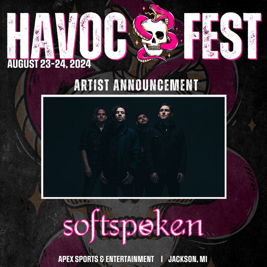 Softspoken Performing at HAVOC FEST this August!